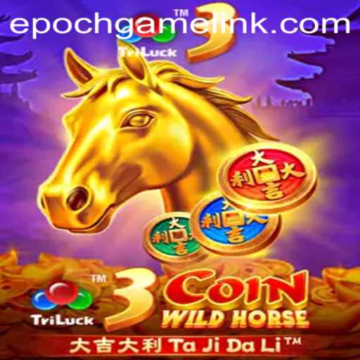 Exploring the Thrilling World of 3CoinWildHorse: A Deep Dive into Gameplay and Epoch Game Login