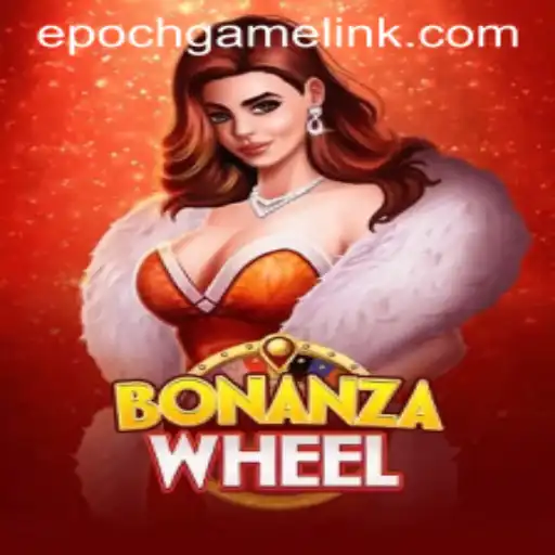 Discover the Excitement of BonanzaWheel with Epoch Game Login