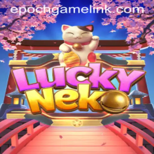 Exploring LuckyNeko: Thrilling Adventures and Epoch Game Login