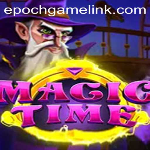 MagicTime: Exploring the Mystical World of Epoch Game Login