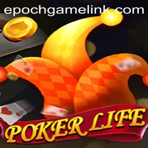 PokerLife: Immersive Experience in Epoch Game Login