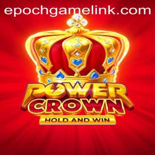 Unveiling PowerCrown: A Journey into the Epoch Game Login