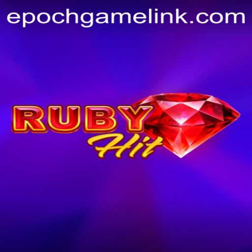 Discover the Thrills of RubyHit: A Dive into Epoch Game Login