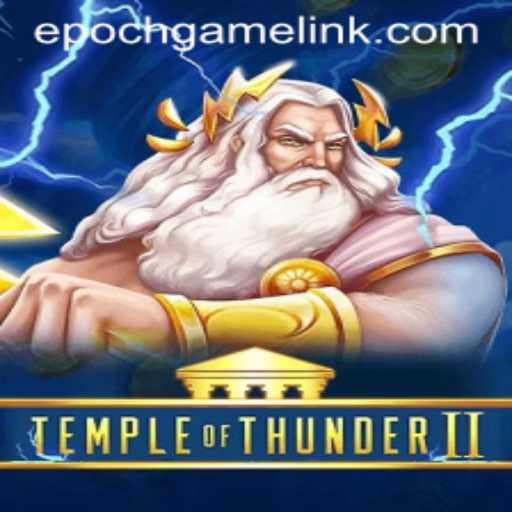 Unveiling TempleofThunderII: A New Epoch in Gaming