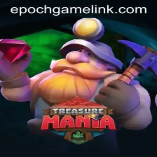 Discover the Excitement of TreasureMania: A New Realm of Adventure