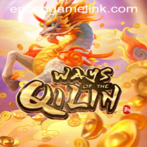 Exploring the Mystical World of Ways of the Qilin: A Guide to Epoch Game Login and Gameplay